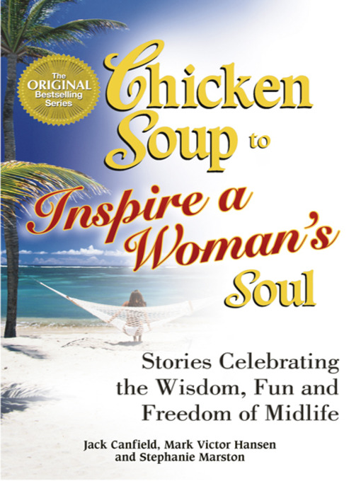 Title details for Chicken Soup to Inspire a Woman's Soul by Jack Canfield - Wait list